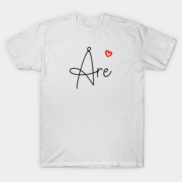 Are T-Shirt by finngifts